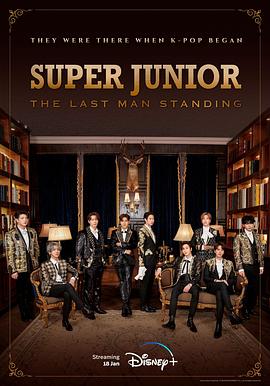 蜜桃直播《Super Junior The Last Man Standing》免费在线观看