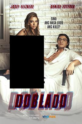 蜜桃影视《多布拉多 Doblado》免费在线观看